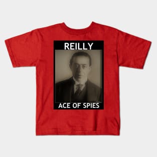 Sidney Reilly, the REAL Ace of Spies Kids T-Shirt